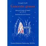Weihnachtskonzert. concerto grosso, op. 6 nr. 8 Arcangelo-Corelli