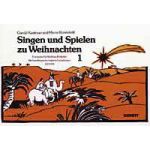Singen und spielen zu weihnachten band 1